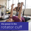 The Power of the Rotator Cuff